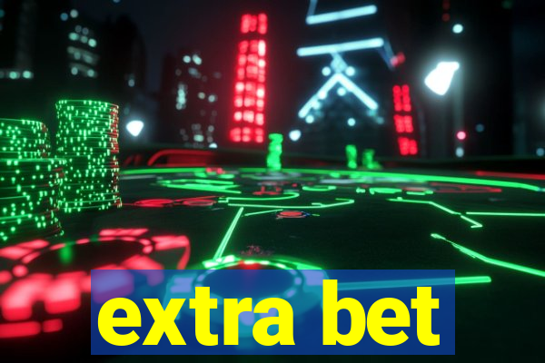 extra bet