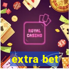 extra bet