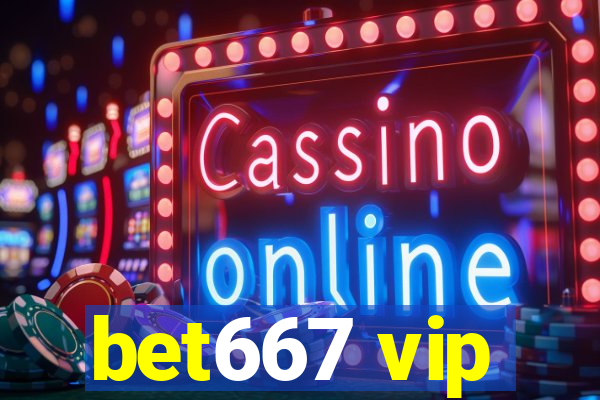 bet667 vip