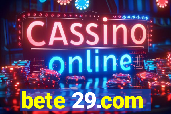 bete 29.com