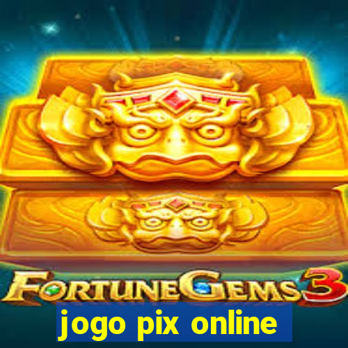 jogo pix online