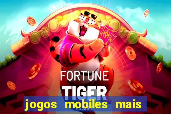 jogos mobiles mais jogados 2024