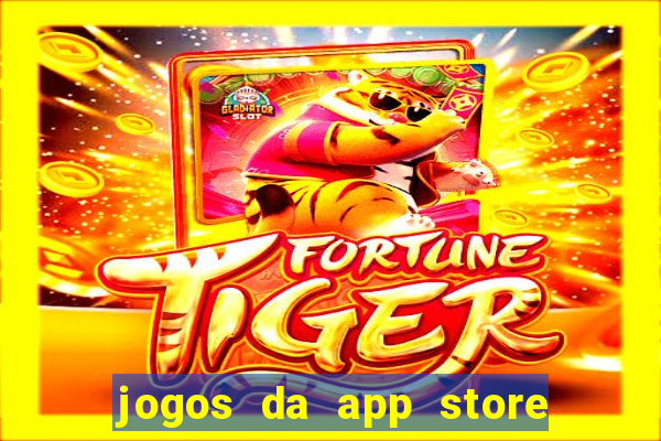 jogos da app store que ganha dinheiro de verdade