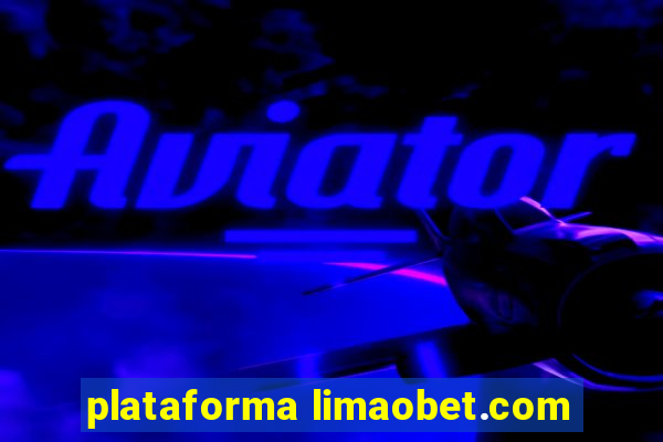 plataforma limaobet.com
