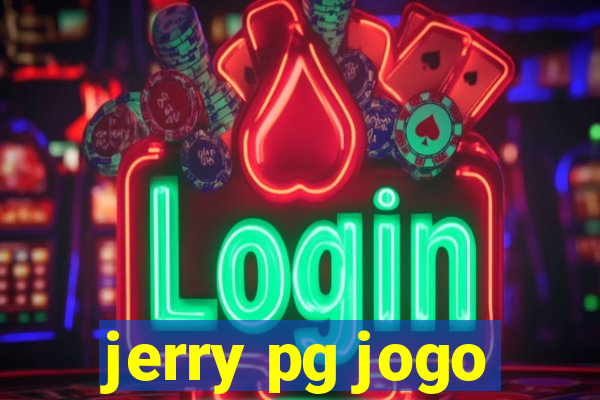 jerry pg jogo