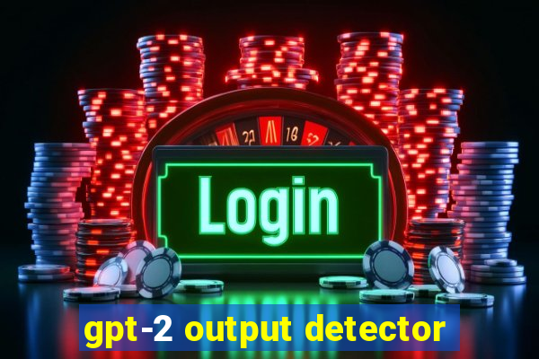 gpt-2 output detector
