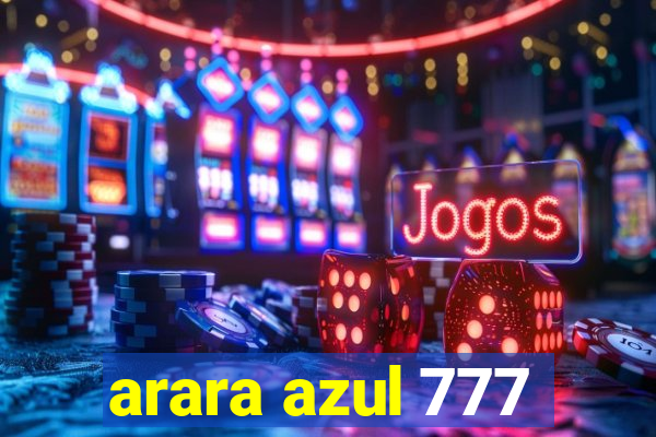 arara azul 777