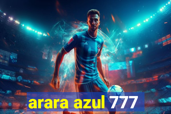 arara azul 777
