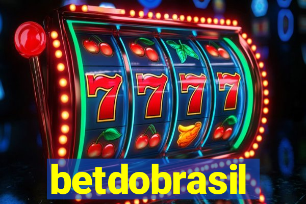 betdobrasil