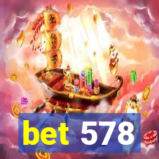 bet 578