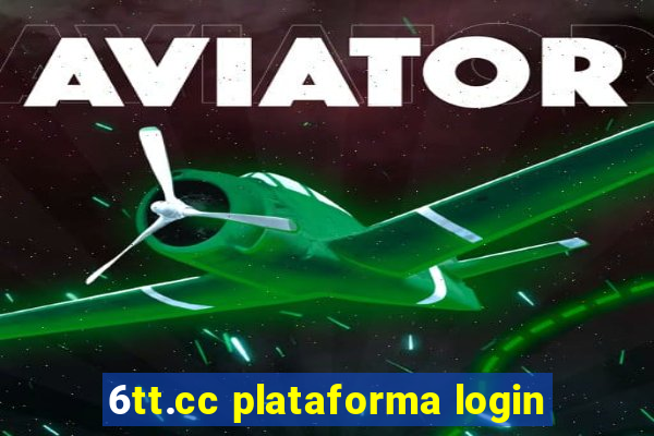 6tt.cc plataforma login