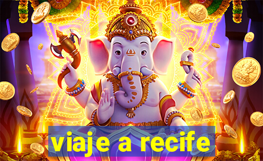 viaje a recife