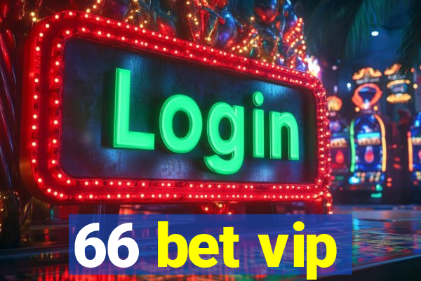 66 bet vip