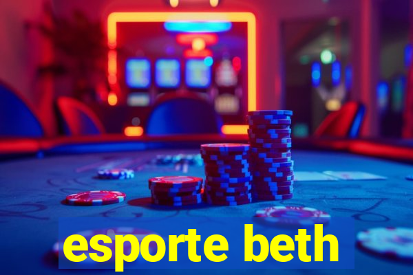 esporte beth