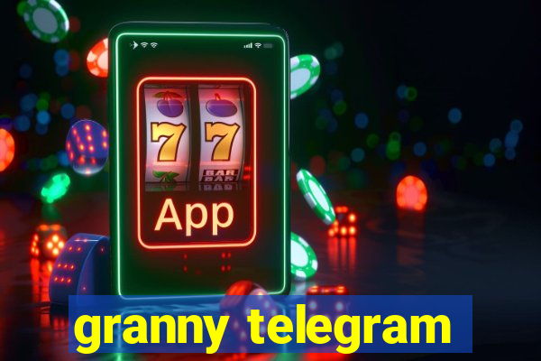 granny telegram