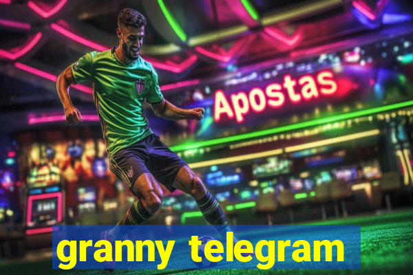 granny telegram