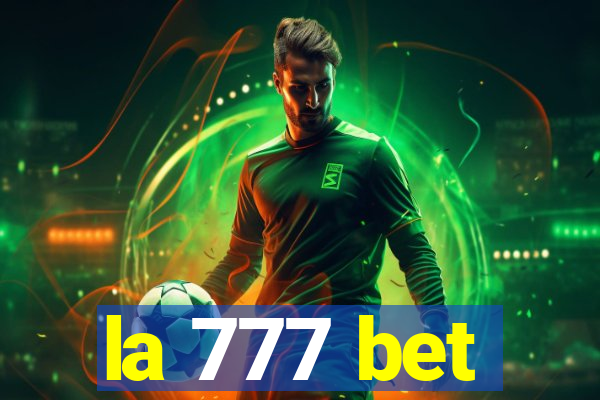 la 777 bet