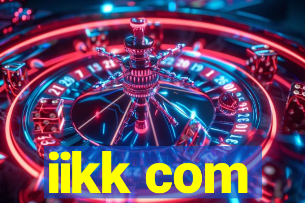 iikk com