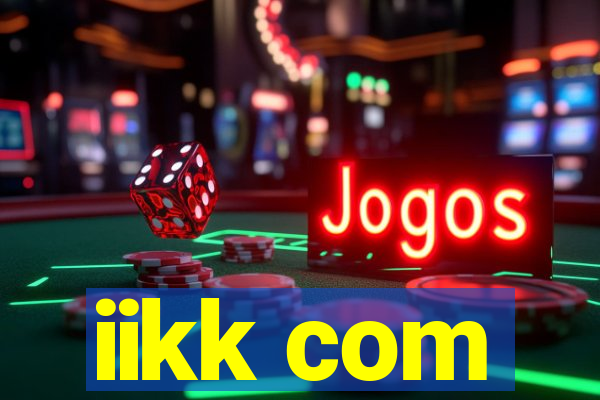 iikk com