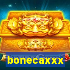 bonecaxxx