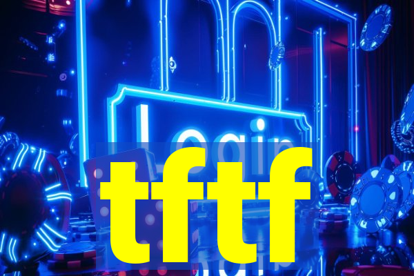 tftf