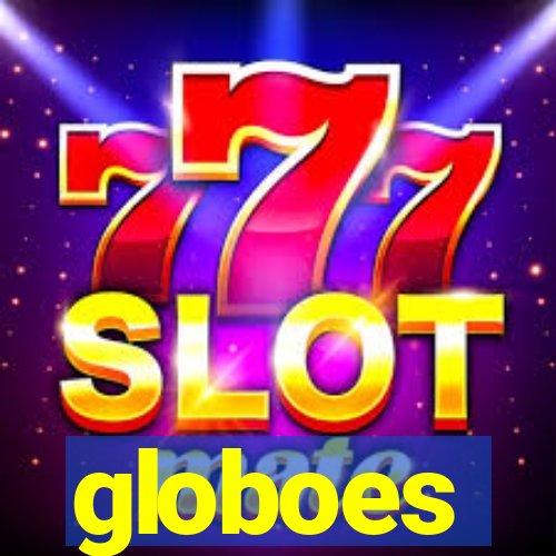 globoes