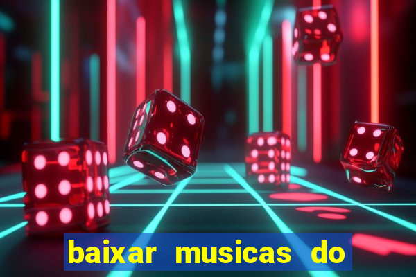 baixar musicas do roberto carlos