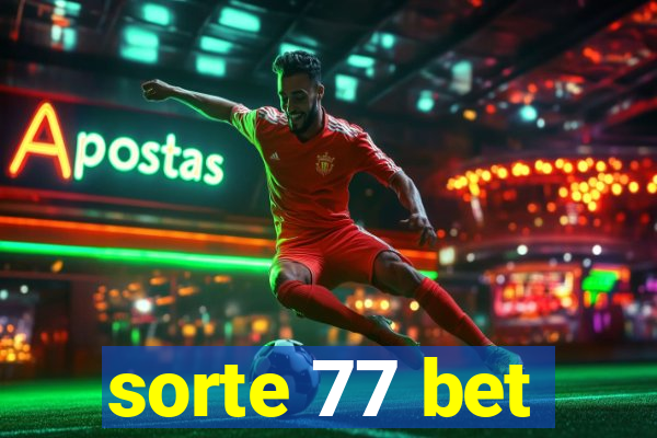 sorte 77 bet