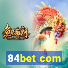 84bet com