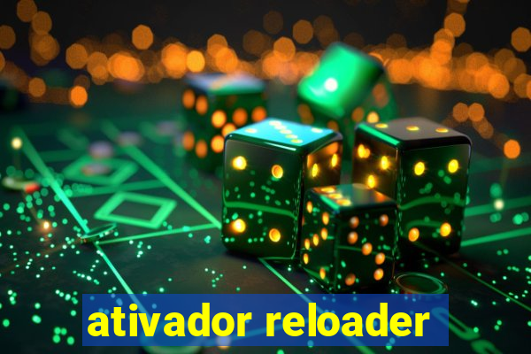 ativador reloader