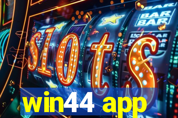 win44 app