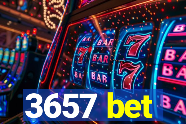 3657 bet