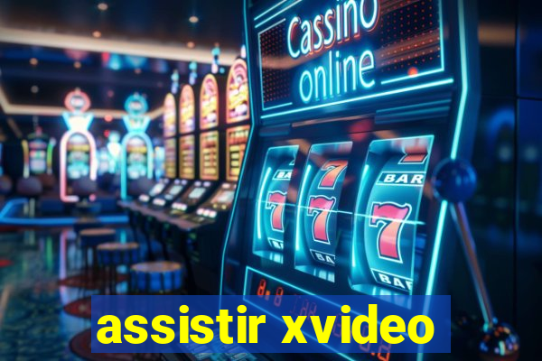 assistir xvideo