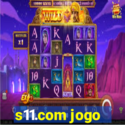s11.com jogo