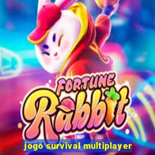 jogo survival multiplayer