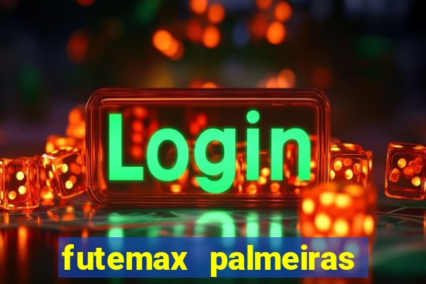 futemax palmeiras ao vivo