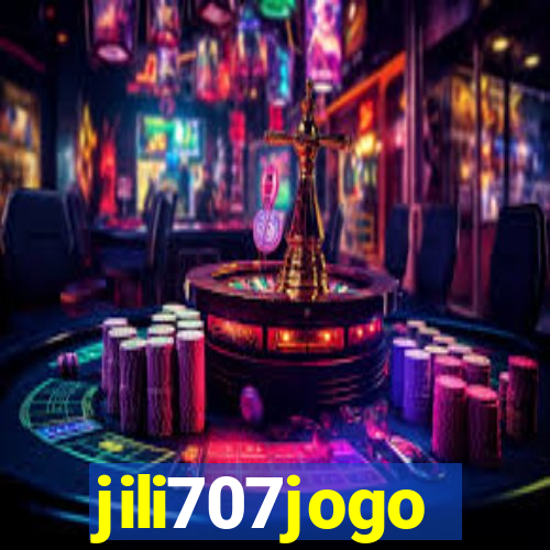 jili707jogo