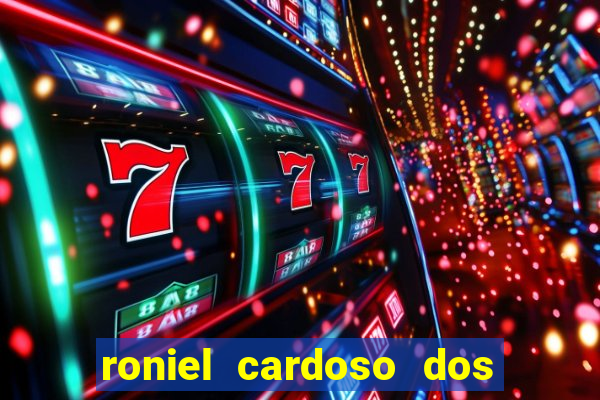 roniel cardoso dos santos preso