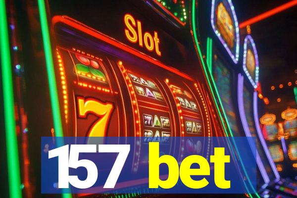 157 bet