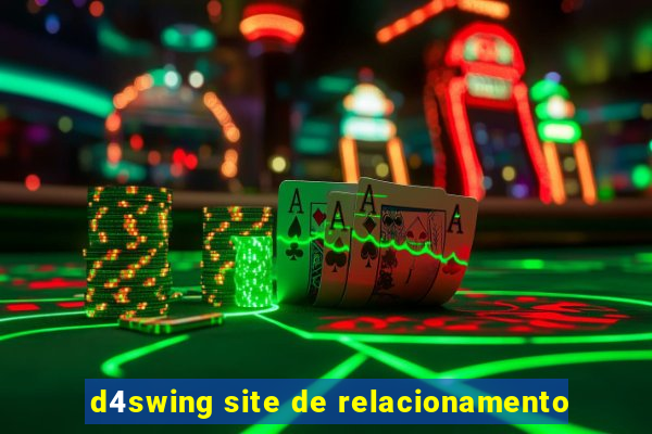 d4swing site de relacionamento