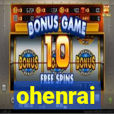 ohenrai