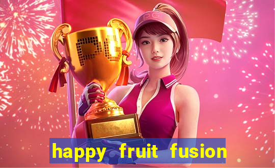 happy fruit fusion paga mesmo