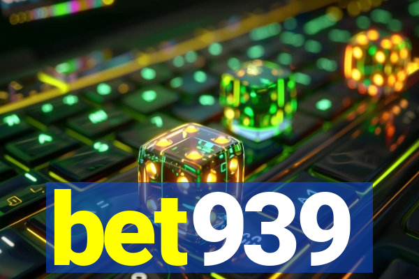 bet939