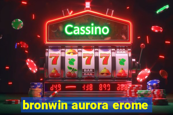 bronwin aurora erome