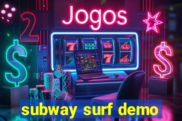 subway surf demo