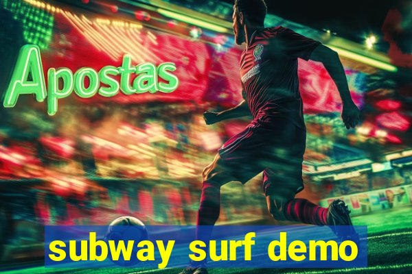 subway surf demo