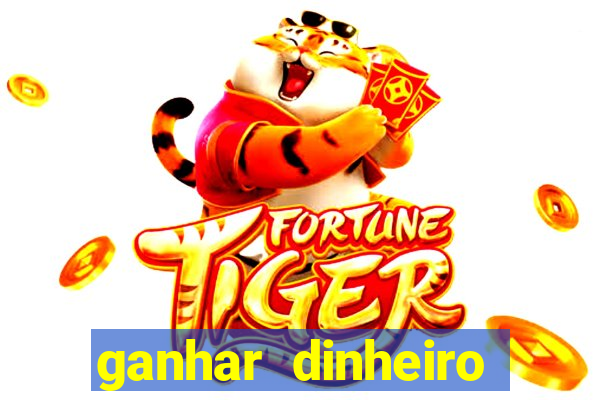 ganhar dinheiro jogando sem deposito