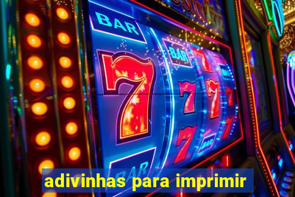 adivinhas para imprimir