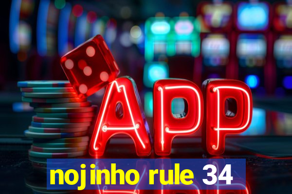 nojinho rule 34