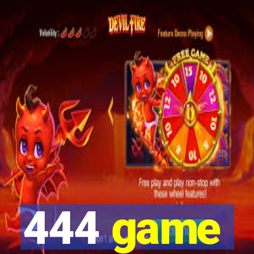 444 game